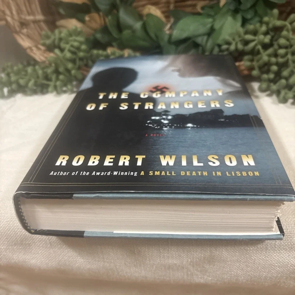 The Company of Strangers Hardcover, by Wilson Robert Good Suspenseful Thriller